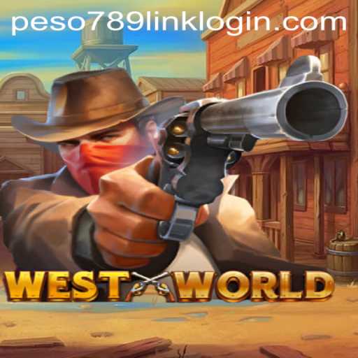 Exploring WestWorld: A Thrilling Gaming Adventure with Peso789 Link Login